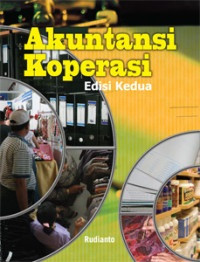 Akuntansi Koperasi:Konsep dan Teknik Penyusunan Laporan Keuangan