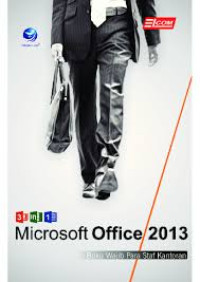 Image of 3 in 1 microsoft office 2013: buku wajib para staff kantoran
