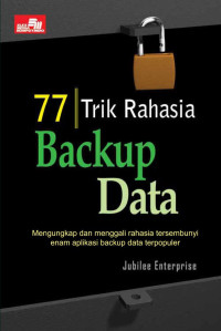 77 trik rahasia backup data