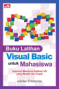 Buku Latihan Visual Basic untuk Mahasiswa