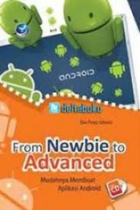 from newbie to advanced mudahnya membuat aplikasi android