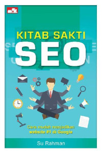 Image of kitab sakti seo: cara mudah menjadikan website #1 di google