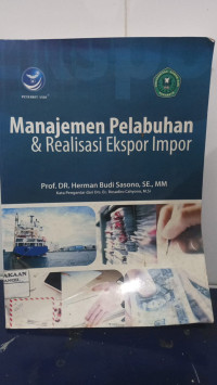 Manajemen Pelabuhan & Realisasi Ekspor Impor