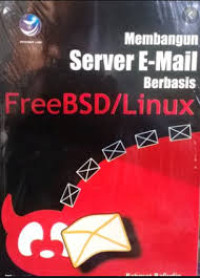 membangun server e-mail berbasis freebsd/linux