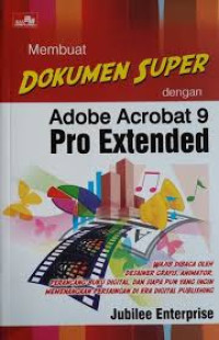membuat dokumen super dengan adobe acrobat 9 pro extended