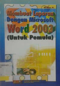 membuat laporan dengan microsoft word 2003 (untuk pemula)