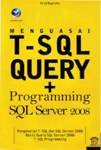 menguasai t-sql query + programming sql server 2008