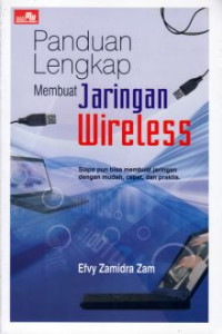 panduan lengkap membuat jaringan wireless