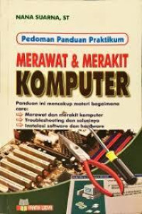 pedoman panduan praktiku merawat & merakit komputer