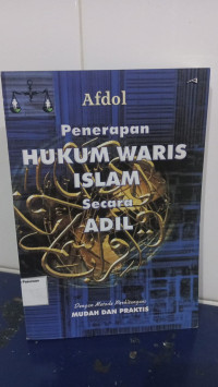 PENERAPAN HUKUM WARIS ISLAM SECARA ADIL