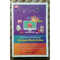 peta sukses membangun kerajaan bisnis online
