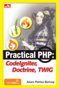 practical php: codeigniter, doctrine, twig