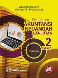 Praktikum Akuntansi Keuangan Lanjutan Edisi 2