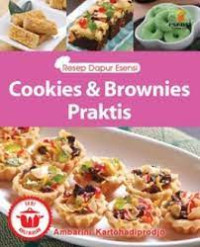 Resep Dapur Esensi: Cookies & Brownies Praktis