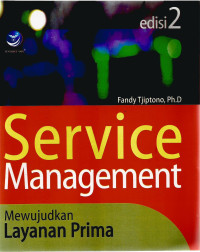 Service Management: Mewujudkan Layanan Prima Edisi 2