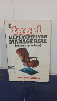 Teori Kepemimpinan Managerial; Managership